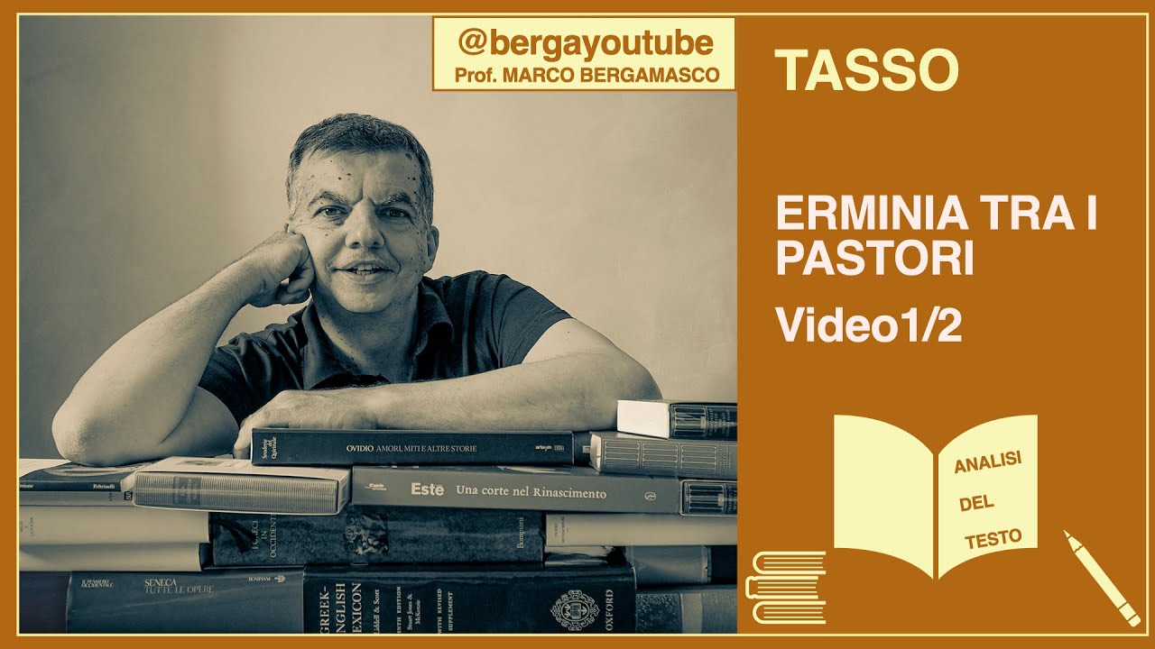 Tasso. Erminia tra i pastori analisi. Video 1-2