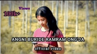 Angni Buride_Ramram Ongja Biade  Full Official Vid