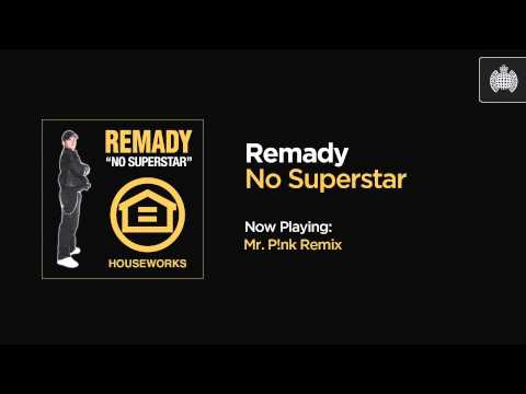 Remady - No Superstar (Mr. P!nk Remix)