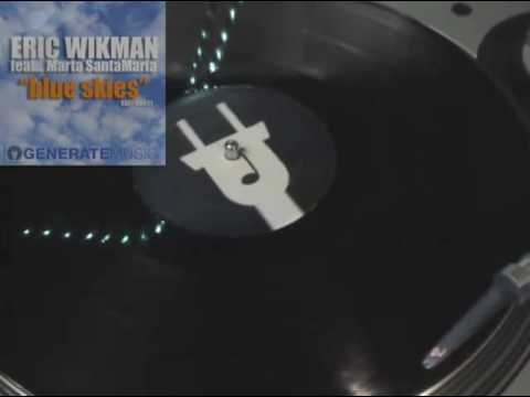 "Blue Skies" Eric Wikman feat Marta Santamaria - New Downtempo coming next on Generate Music!