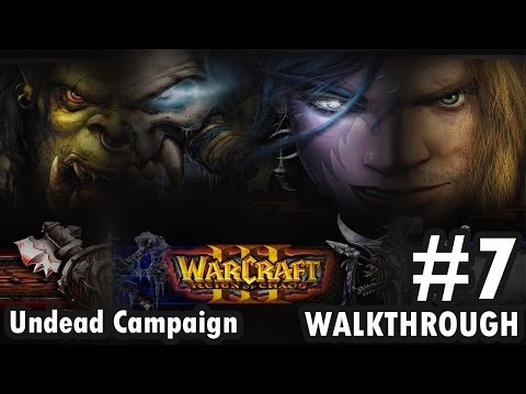Warcraft 3: Reign of Chaos - Undead Campaign - Chapter 7 - The Siege of Dalaran (Walkthrough)