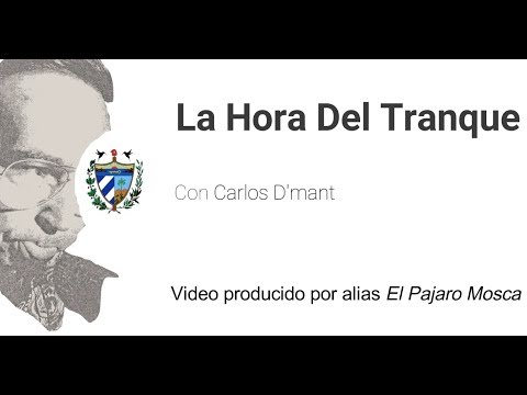 La Hora Del Tranque Con Carlos D'Mant #1