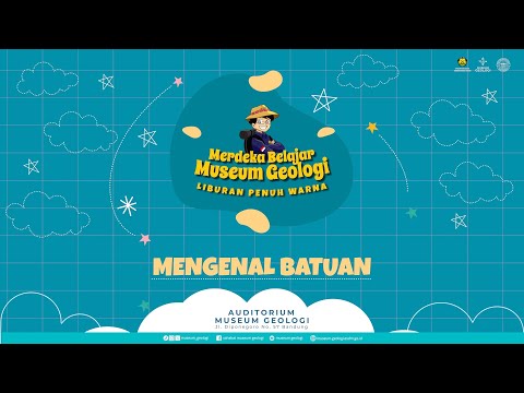 Merdeka Belajar Museum Geologi Liburan Penuh Warna Mengenal Batuan