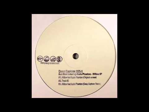 Kai Alce feat Azulu Phantom - Willow (Deep Explorer mix)