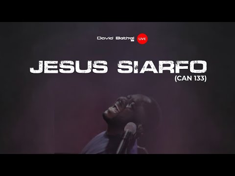 JESUS SIARFO (CAN 133) |  DAVID BETHEL