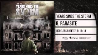 Years Since The Storm - Hopeless Shelter FULL ALBUM STREAM (Track Video)