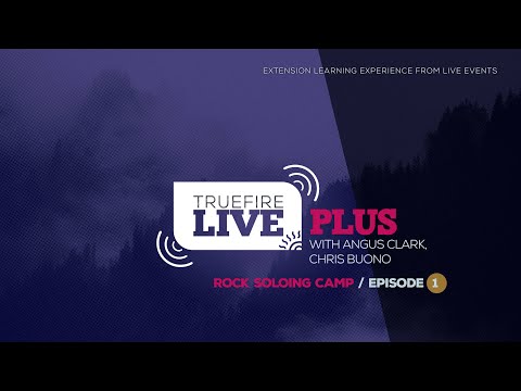 🎸 Live Plus: Rock Soloing Camp, Episode 1 - Intro - Guitar Lessons
