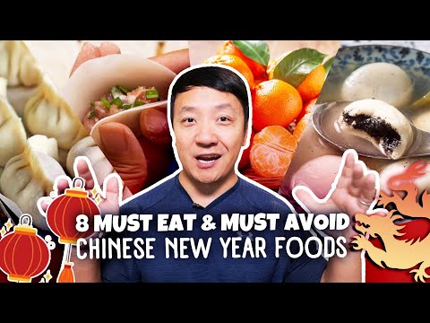 8 Foods to EAT & AVOID During Chinese New Year! Happy Year of the Dragon!