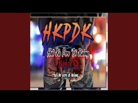 HULI KA PERO DI KULONG