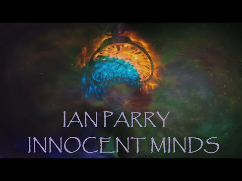 IAN PARRY - INNOCENT MINDS - VISIONS 2022 REMASTER OFFICIAL VIDEO
