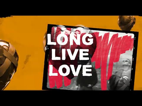 Long Live Love のサムネイル