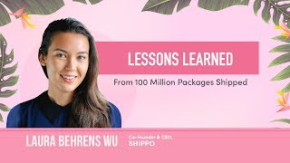 Lessons Learned from 100 Million Packages Shipped | SheCommerce Barcelona