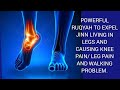 POWERFUL RUQYAH TO EXPEL JINN LIVING IN LEGS AND CAUSING KNEE PAIN LEG PAIN AND WALKING PROBLEM