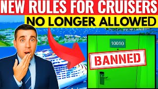 14 NEW Things That HAD to be BANNED on Cruises In 2025!