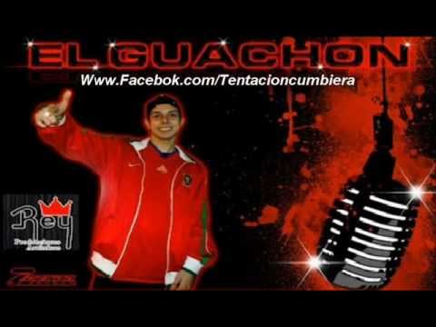 El Guachoon - El Que Quiere Sexo (Acustico En Vivo) [Cumbia Febrero 2012]