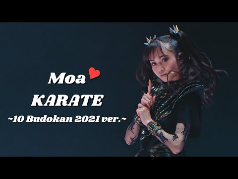 BABYMETAL - KARATE ~10 Babymetal Budokan 2021 ver.~ (MOAMETAL mainly focus)