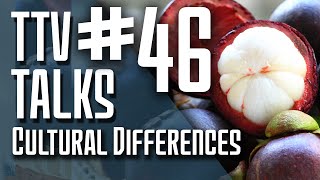 TTV Talks about Cultural Differences