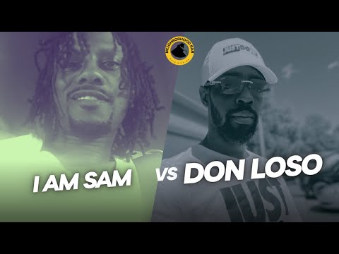IAmSam vs DON Loso