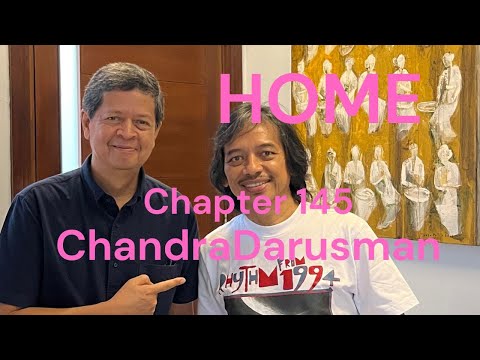 HOME Chapter - 145 - Chandra Darusman Komposer, Arranger, Pianist, Founder KCI