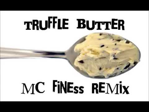 Truffle Butter (MC Finess! Remix)