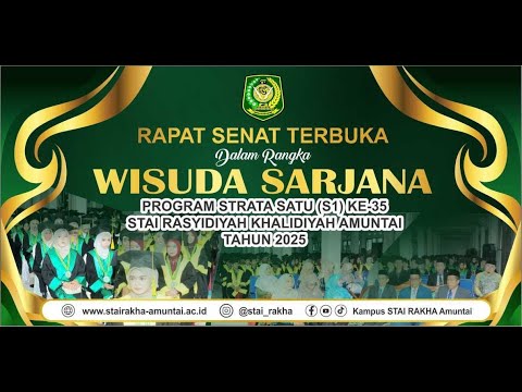 Wisuda Sarjana Program Strata S1 Ke 35 STAI Rasyidiyah Khalidiyah Amuntai Tahun 2025