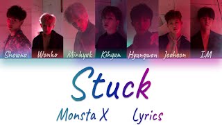 MONSTA X (몬스타엑스)- &quot;Stuck (네게만 집착해)&quot; Color Coded Lyrics Han/Rom/Eng