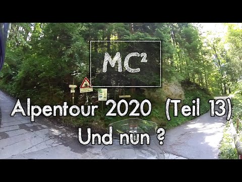 Alpentour 2020  (13/26)  -  Und nun?