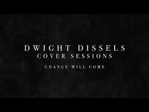 Dwight Dissels Cover Sessions – Afl. 4 (Change Will Come) [Alain Clark Cover]