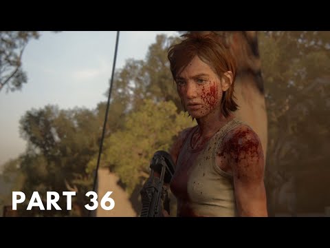 The Last Of Us Part 2 | Walkthrough Gameplay Part 36 [1080p HD 60fps PS4 PRO] - No Commentary