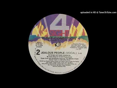 D-Def-Connection (Feat. M.C. Cain-Dog) - Jealous People (Vocal)(4 Sight Records 1988)