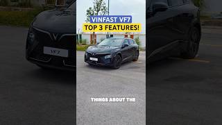 TOP 3 FEATURES of Vinfast VF7! 