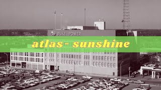 sunshine (atlas) // lyrics