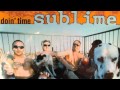 Sublime - Doin' Time Tricked Out Life Sentence Remix