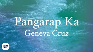 Geneva Cruz - Pangarap Ka (Official Lyric Video)