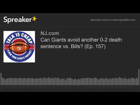 Can Giants avoid another 0 2 death sentence vs. Bills? (Ep. 157)