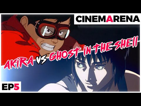 CINÉMARENA #5 - Akira vs Ghost in the Shell