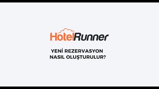 Yeni rezervasyon nasıl oluşturulur?