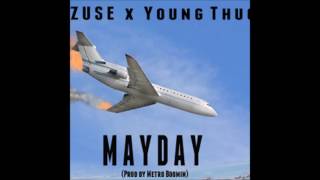 Zuse - MAYDAY (Audio) ft. Young Thug (Prod. by Metro Boomin)