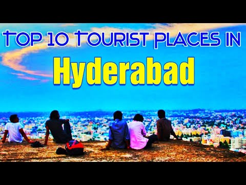 హైదరాబాద్ లోని టాప్ 10 పర్యాటక ప్రదేశాలు Top 10 Tourist Places in hyderabad #tubetravel #tourist