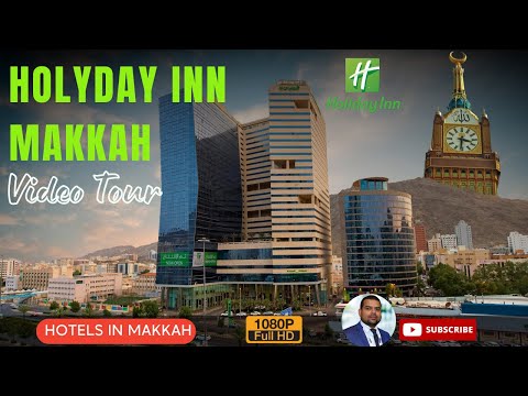 Holiday Inn Makkah  Al Aziziah Hotel Review | Stay Near Mina for Hajj & Umrah Pilgrims