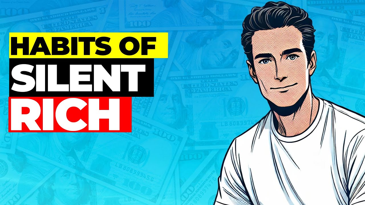The Hidden Habits of Quietly Wealthy People