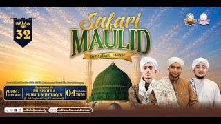 Download lagu LIVE • MALAM KE 32 SAFARI MAULID 1448 H @MUSHOLLAH NURUL MUTTAQIN mp3