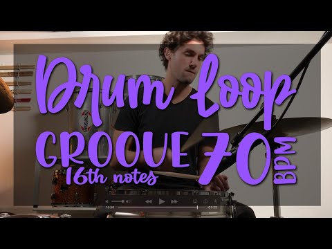 DRUM LOOP - GROOVE - 70 bpm [16th notes]
