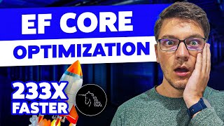 EF Core Performance Optimization Challenge | 233x FASTER