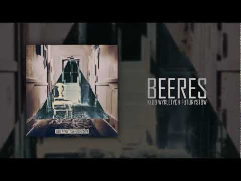 Beeres - Za późno (prod Nerwus, koprod. Beeres)