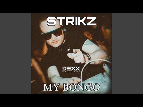 My Bongo (Original Mix)