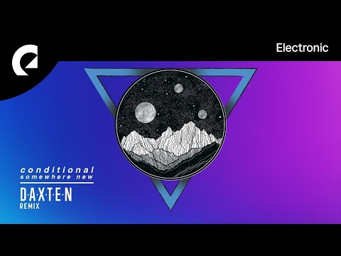 Conditional feat. Daxten - Somewhere New (Daxten Remix) (Instrumental Version)