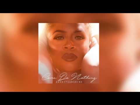 Come Do Nothing (Lyric Video) - Avery Sunshine
