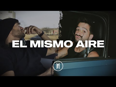 Camilo, Pablo Alborán - El Mismo Aire (Letra)