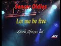 Let me be free Chaka Chaka /Oldies are Goodie's(3)